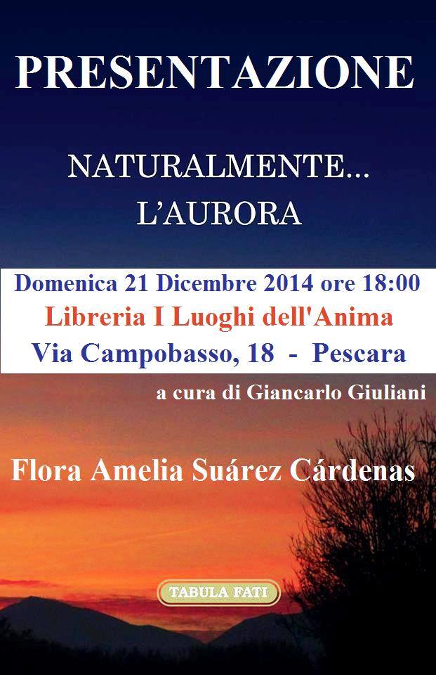 Flora Amelia Suarez Cardenas presenta: Naturalmente...l'Aurora