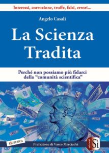 Presentazione del libro "La scienza tradita" di Angelo Casali