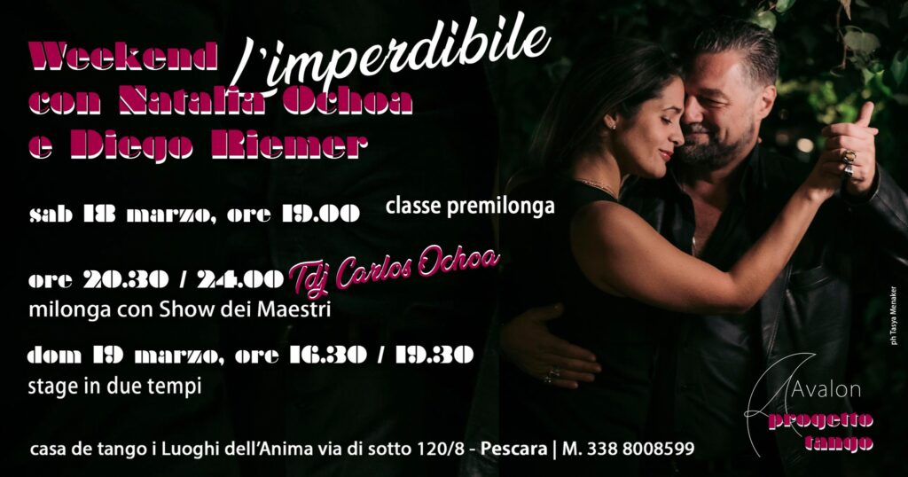 L’IMPERDIBILE! Weekend di stage e milonga con Natalia Ochoa e Diego Riemer | 18-19 marzo 2023